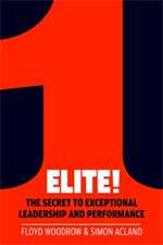 ELITE! The Secret to Exceptional Leadership & Performance Cover